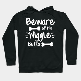 Beware Of The Wiggle Butts. Funny Dog Lover Design Hoodie